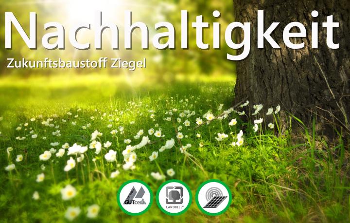 Nachhaltigkeit: Zukunftsbaustoff Ziegel