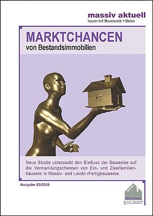 Massivhäuser haben eine hohe Lebensdauer, niedrige Unterhalts- und Betriebskosten sowie eine hohe Beleihungsgrenze. Diese Eigenschaften beeinflussen wesentlich ihre Vermarktungschancen.